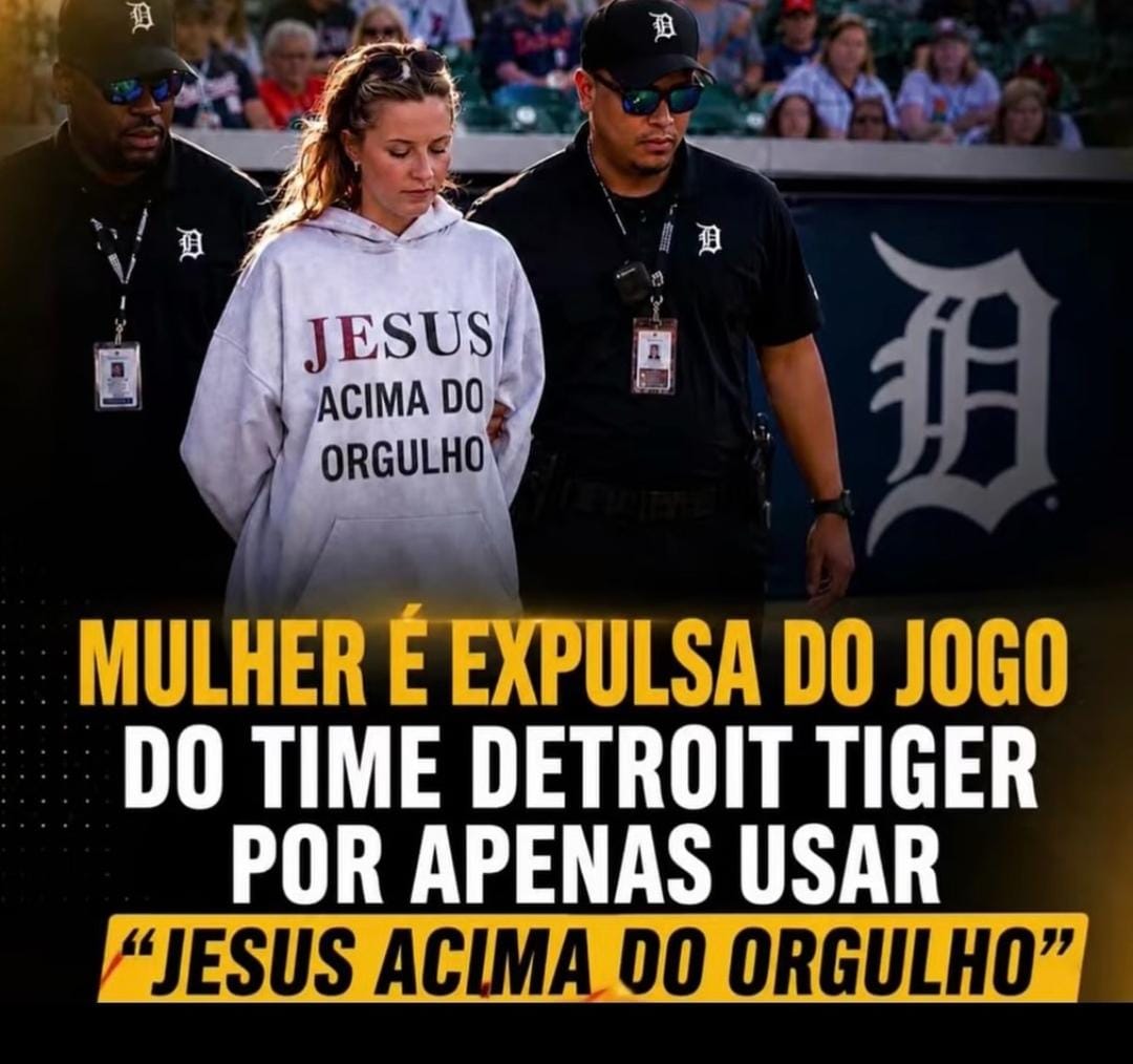 Torcedora afirma ter sido retirada de estádio após usar moletom com mensagem cristã nos Estados Unidos  Uma situação envolvendo liberdade de expressão e manifestação de fé cristã tem gerado debates nas redes sociais e na imprensa internacional.  A torcedora Paige Combs-Morgan afirmou ter sido retirada do estádio Comerica Park, durante uma partida entre Detroit Tigers e Chicago White Sox, após utilizar um moletom com a frase "Jesus Over Pride" ("Jesus Acima do Orgulho").  Segundo o relato da própria torcedora, ela foi abordada por funcionários do estádio e por policiais depois que pessoas presentes fizeram reclamações sobre a mensagem estampada em sua roupa. Paige declarou que sua intenção era apenas expressar sua fé cristã de forma pacífica.  Por outro lado, há informações de que a organização do estádio afirma que a retirada não ocorreu apenas por causa da vestimenta, mas também por questões relacionadas ao comportamento da torcedora durante o evento. As diferentes versões do caso continuam sendo discutidas.  O episódio rapidamente ganhou repercussão nas redes sociais, levantando debates sobre liberdade religiosa, liberdade de expressão e os limites das regras adotadas em eventos esportivos.  Independentemente das interpretações, o caso reacende uma discussão importante sobre o direito de manifestação de crenças em espaços públicos e privados, tema que tem despertado atenção em diversos países.  A Rádio VIP On Line continuará acompanhando os desdobramentos desta notícia e trará novas informações caso haja posicionamentos oficiais das partes envolvidas.  Fonte: Informações baseadas em relatos públicos da torcedora, reportagens da imprensa internacional e publicações divulgadas nas redes sociais.